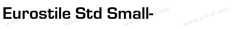 Eurostile Std Small字体转换